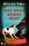 Cover von: Tote Hunde beißen nicht