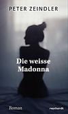 Cover von: Die weisse Madonna
