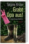 Cover von: Grabt Opa aus!