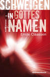 Cover von: Schweigen, In Gottes Namen