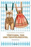 Cover von: Törtchen, Tod und Techtelmechtel