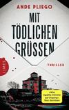 Cover von: Mit tödlichen Grüßen