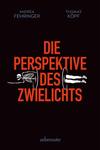 Cover von: Die Perspektive des Zwielichts