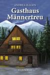 Cover von: Gasthaus Männertreu