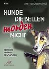 Cover von: Hunde die bellen morden nicht