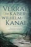 Cover von: Verrat am Kaiser-Wilhelm-Kanal