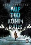 Cover von: Auf Tod komm raus