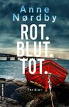 Cover von: Rot. Blut.Tot.