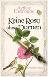 Cover von: Keine Rosy ohne Dornen