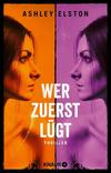 Cover von: Wer zuerst lügt
