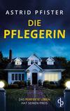 Cover von: Die Pflegerin