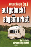 Cover von: aufgebockt und abgemurkst
