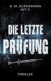 Cover von: Die letzte Prüfung