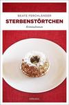 Cover von: Sterbenstörtchen