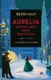 Cover von: Aurelia und die Jagd nach dem Glück