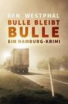 Cover von: Bulle bleibt Bulle