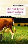 Cover von: Die Kuh kennt keinen Galgen