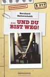 Cover von: … und Du bist weg!