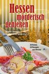 Cover von: Hessen mörderisch genießen