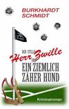 Cover von: Der stille Herr Zwille und ein ziemlich zäher Hund