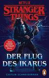 Cover von: Stranger Things: Der Flug des Ikarus