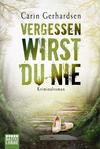 Cover von: Vergessen wirst du nie