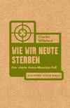 Cover von: Wie wir heute sterben