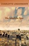 Cover von: Die heimliche Spur