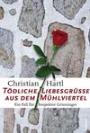 Cover von: Tödliche Liebesgrüße aus dem Mühlviertel