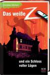 Cover von: Das weiße Z und ein Schloss voller Lügen