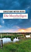 Cover von: Die Moorheiligen