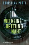 Cover von: Wo keine Rettung naht