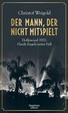 Cover von: Der Mann, der nicht mitspielt