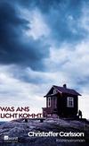 Cover von: Was ans Licht kommt