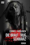Cover von: Die Braut trug Schwarz