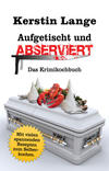 Cover von: Aufgetischt und abserviert