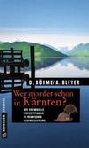 Cover von: Wer mordet schon in Kärnten?