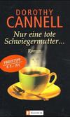 Cover von: Nur eine tote Schwiegermutter...