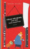 Cover von: Frau Helbing und der tote Fagottist