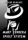 Cover von: Mary Ferrera spielt System
