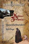 Cover von: Meister Frantz: Beutelschneiders Lehrlinge