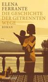 Cover von: Die Geschichte der getrennten Wege