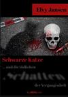 Cover von: Schwarze Katze … und die tödlichen Schatten der Vergangenheit