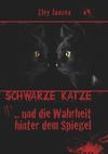 Cover von: Schwarze Katze … Und die Wahrheit hinter dem Spiegel