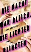 Cover von: Die Nacht war bleich, die Lichter blinkten
