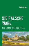 Cover von: Die falsche Wahl