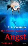 Cover von: Ihr werdet baden in Angst
