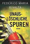 Cover von: Unauslöschliche Spuren