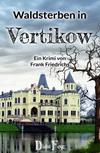Cover von: Waldsterben in Vertikow