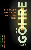 Cover von: Die Stadt, das Geld und der Tod